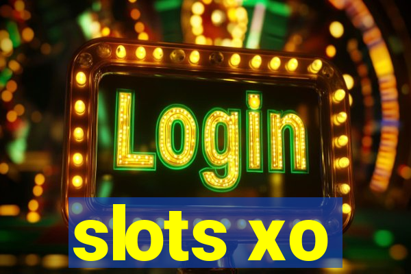 slots xo